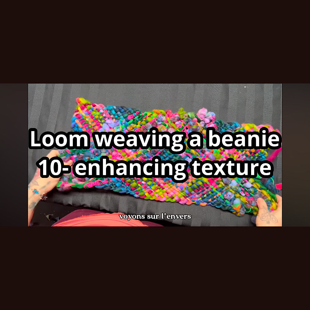 Loom weaving a beanie video class english with french subtitles