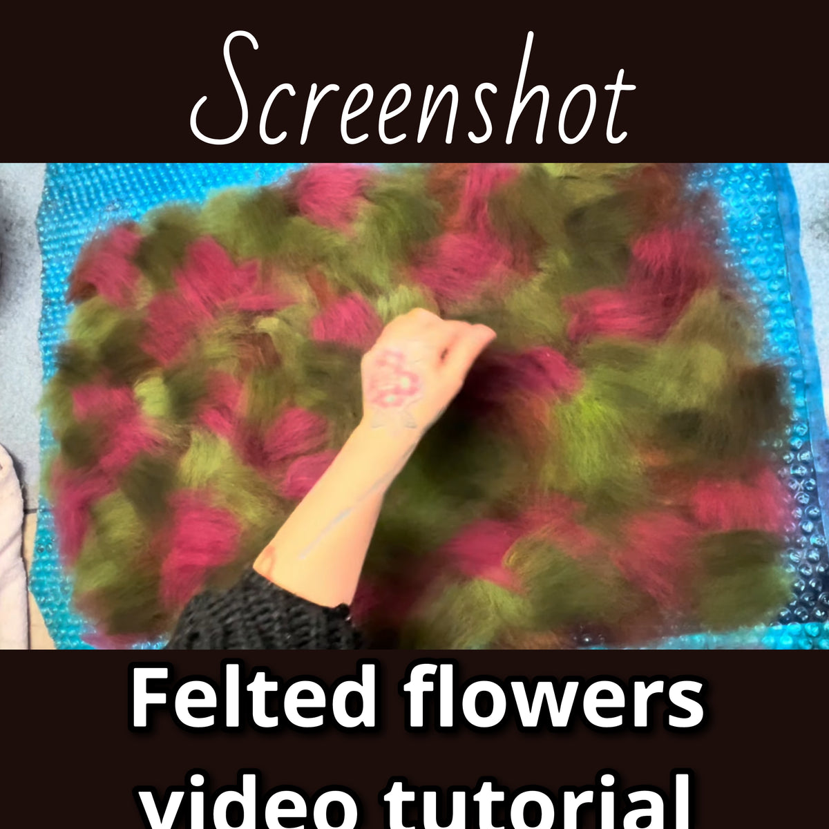How I felt my flowers video tutorial