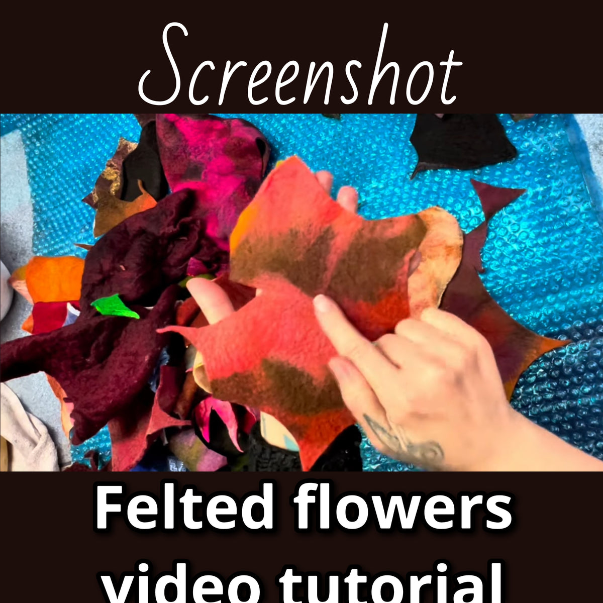 How I felt my flowers video tutorial